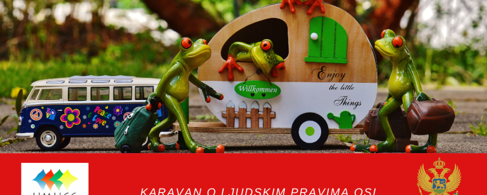 NAJAVA: UMHCG započinje realizaciju projekta Karavan o ljudskim pravima OSI