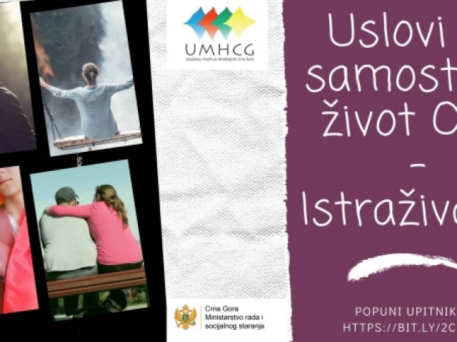 Javni poziv za OSI i članove porodica OSI za popunjavanje upitnika u vezi s pravom na Samostalni život i uključenost u zajednicu