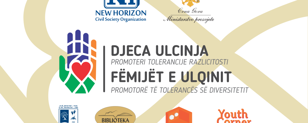 DJECA ULCINJA – PROMOTERI TOLERANCIJE RAZLIČITOSTI