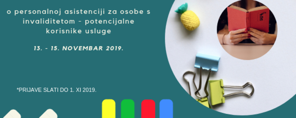 JAVNI POZIV ZA PRIJAVU NA TRENING ZA KORISNIKE PERSONALNE ASISTENCIJE