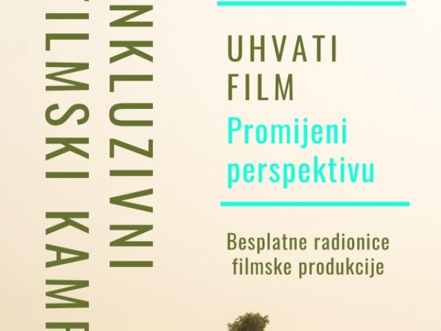 Inluzivni filmski kamp “Uhvati film 2020”
