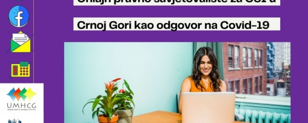 NAJAVA: UMHCG započinje realizaciju projekta Onlajn pravno savjetovalište za OSI kao odgovor na COVID-19