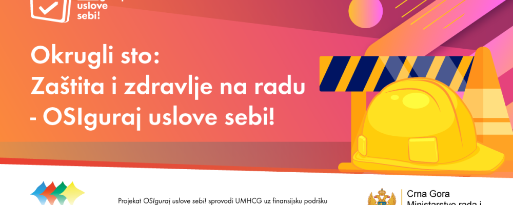 NAJAVA ZA OKRUGLI STO: ZAŠTITA I ZDRAVLJE NA RADU OSOBA S INVALIDITETOM